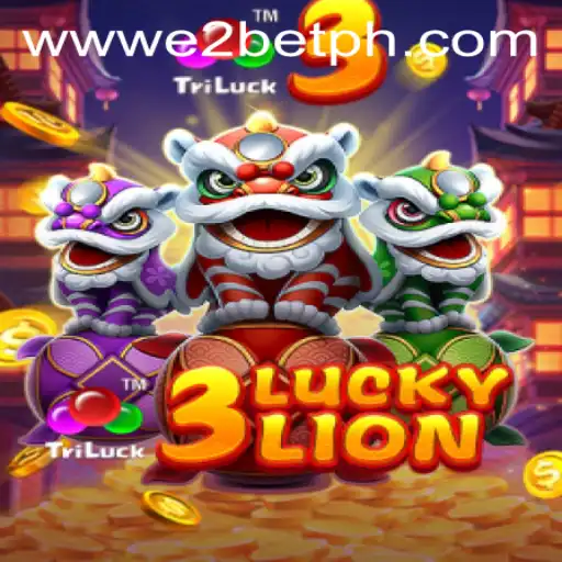 Exploring 3LUCKYLION: A Dive Into Casino Fun with E2BET