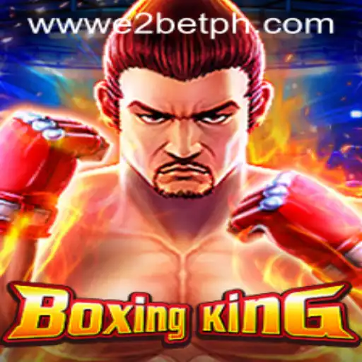 Discover the Excitement of BoxingKing with E2BET