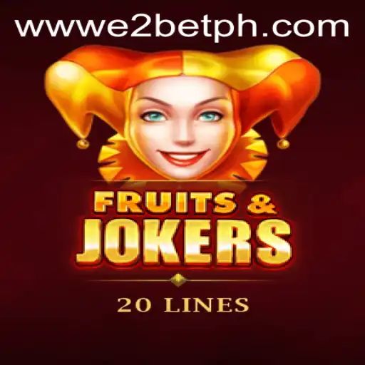 FruitsAndJokers20: Dive into the Vibrant World of E2BET's Latest Casino Game