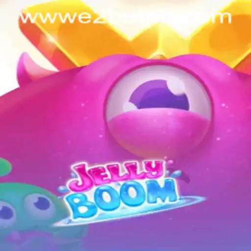 Unveiling JellyBoom: A New Gaming Revolution with E2BET