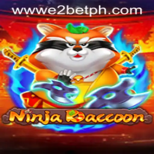 Discover the Exciting World of NinjaRaccoon: The Ultimate Gaming Experience with E2BET